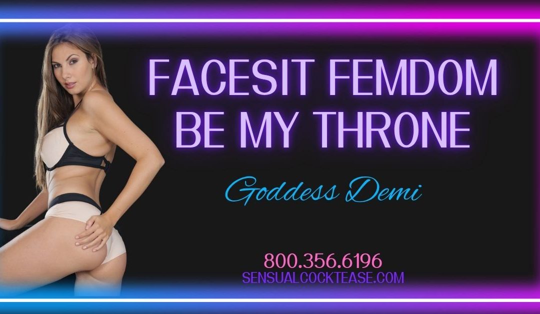 FemDom Worship – Be My Throne