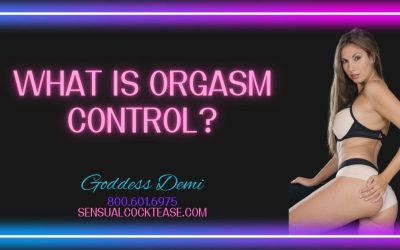 What is Orgasm Control?