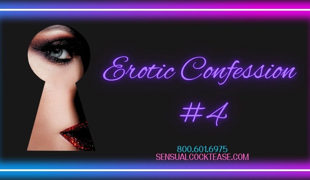 Erotic-Sex-Confessions-4-with-Sensual-Cocktease-Goddess-Demi-800-601-6975